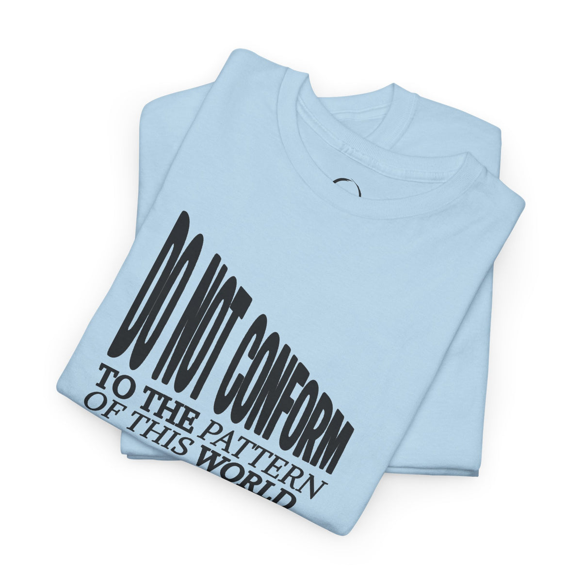 'Do Not Conform' Tee