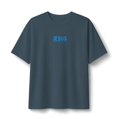 'The Way The Truth The Life' Oversized Tee