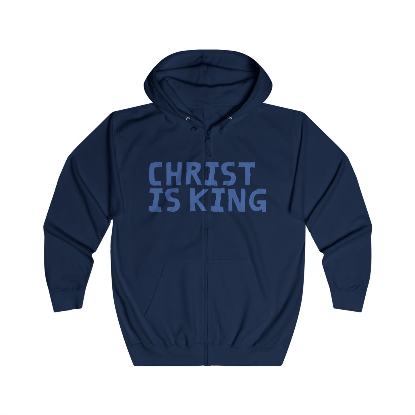 'Christ Is King' Zip Hoodie