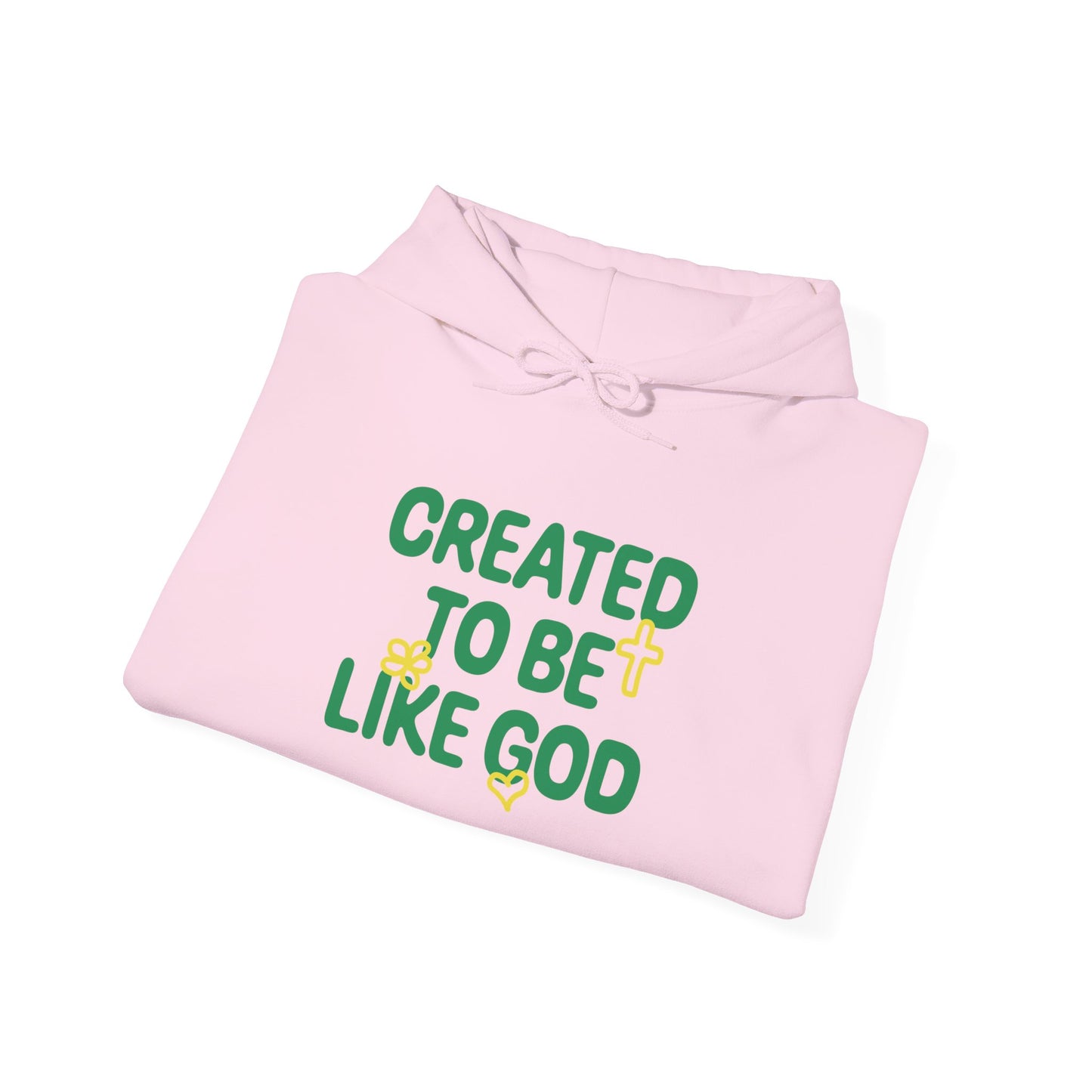 'Created to Be Like God' Hoodie
