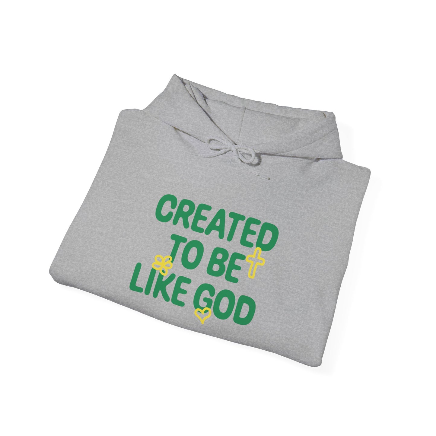 'Created to Be Like God' Hoodie