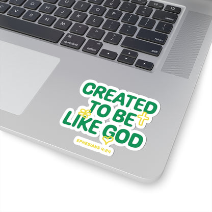 'Created to Be Like God' Sticker