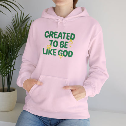 'Created to Be Like God' Hoodie