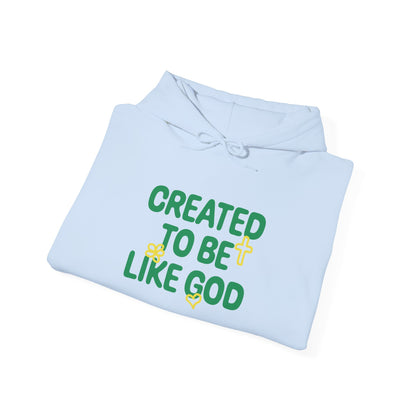 'Created to Be Like God' Hoodie