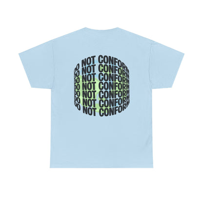 'Do Not Conform' Tee